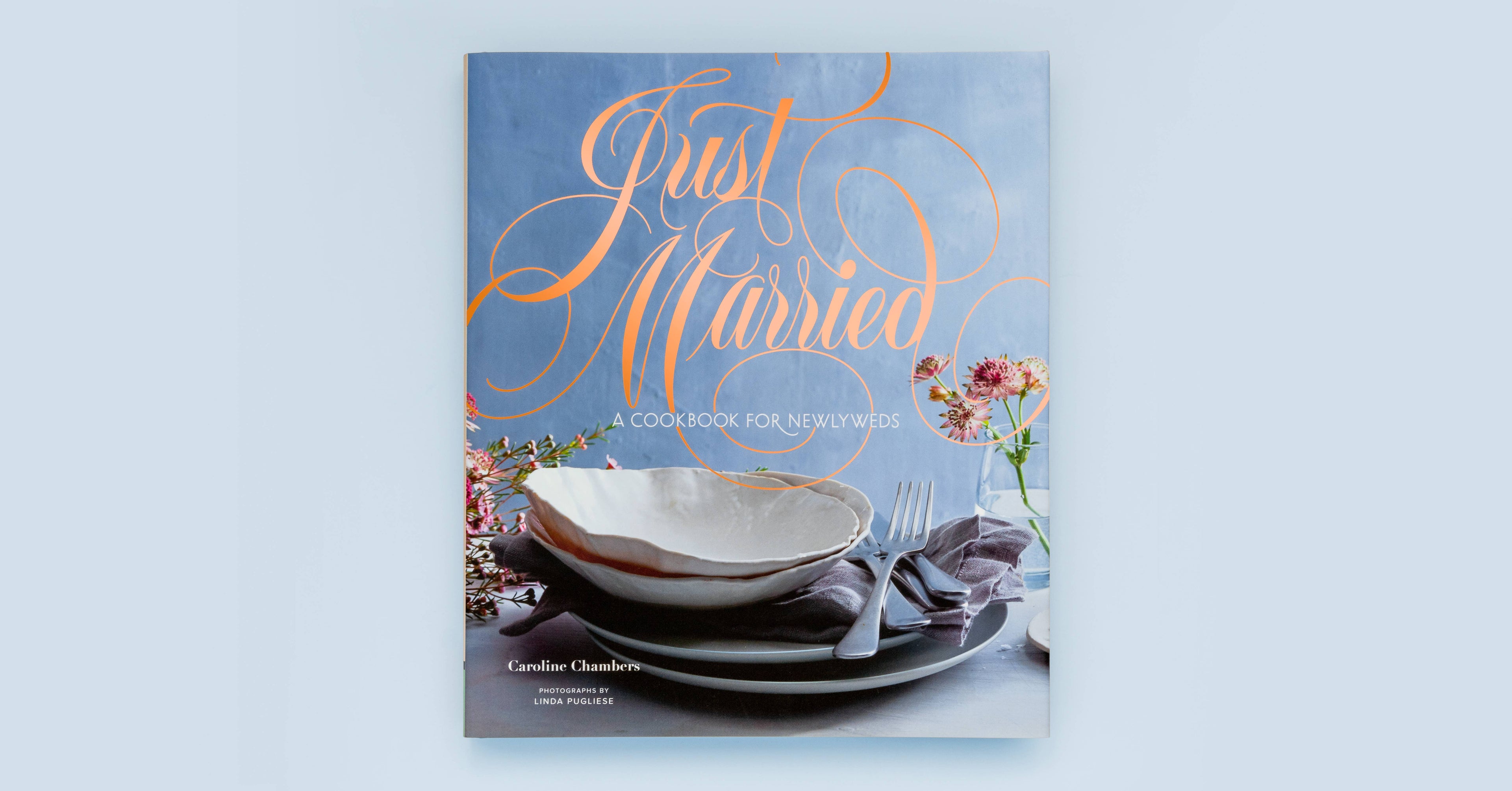 Just Married - A Cookbook for Newlyweds